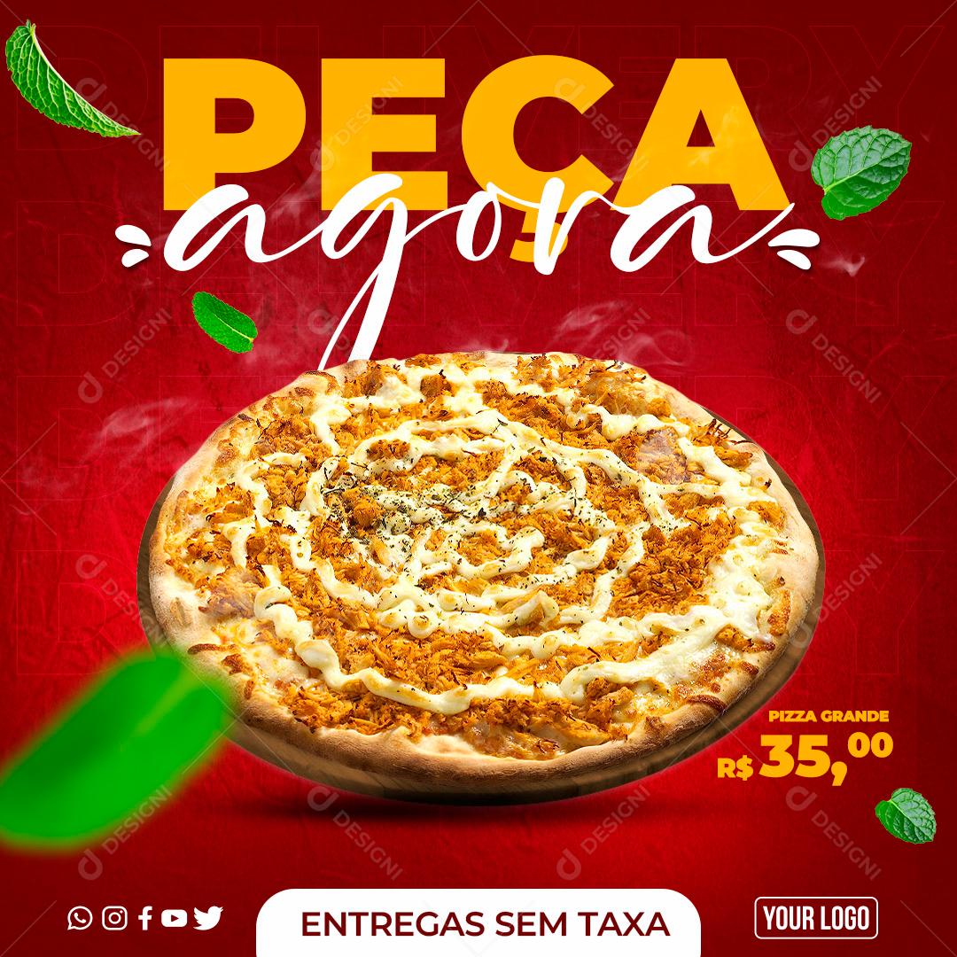 Peça Agora Pelo Delivery Pizza Social Media PSD Editável