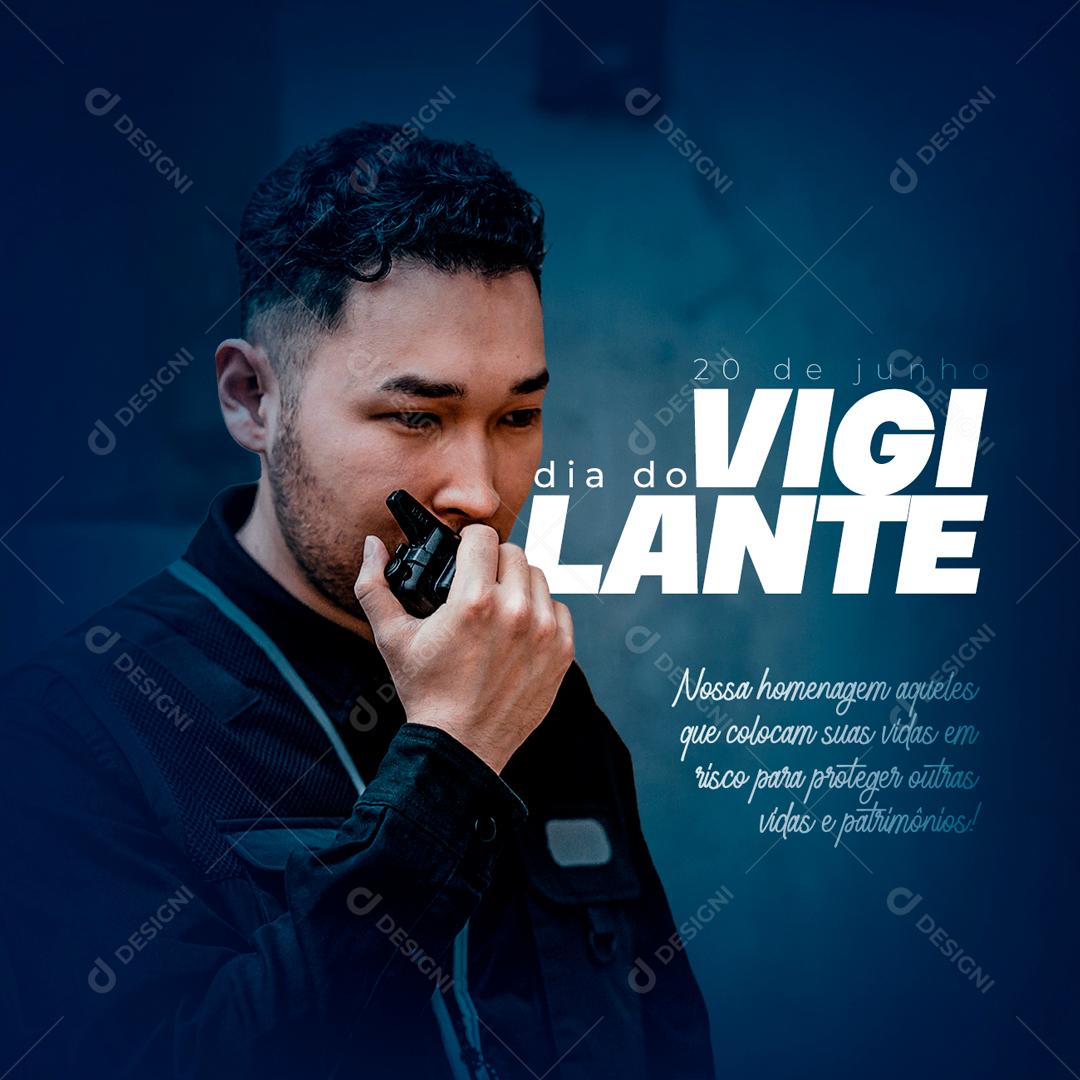 Dia 20 De Junho Dia Do Vigilante Data Comemorativa Social Media PSD Editável
