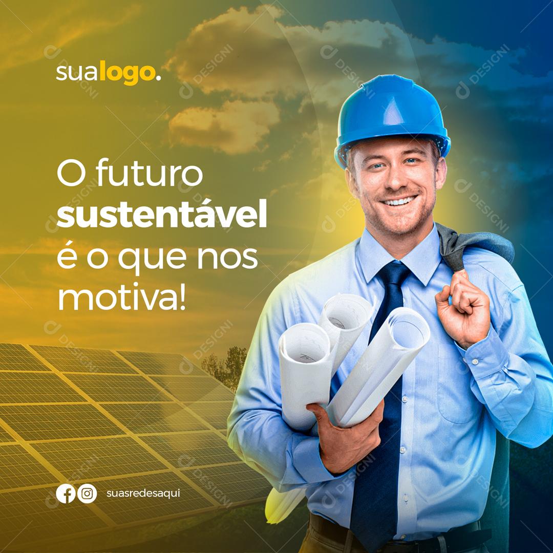O Futuro Sustentável é o Que Nos Motiva Social Media PSD Editável