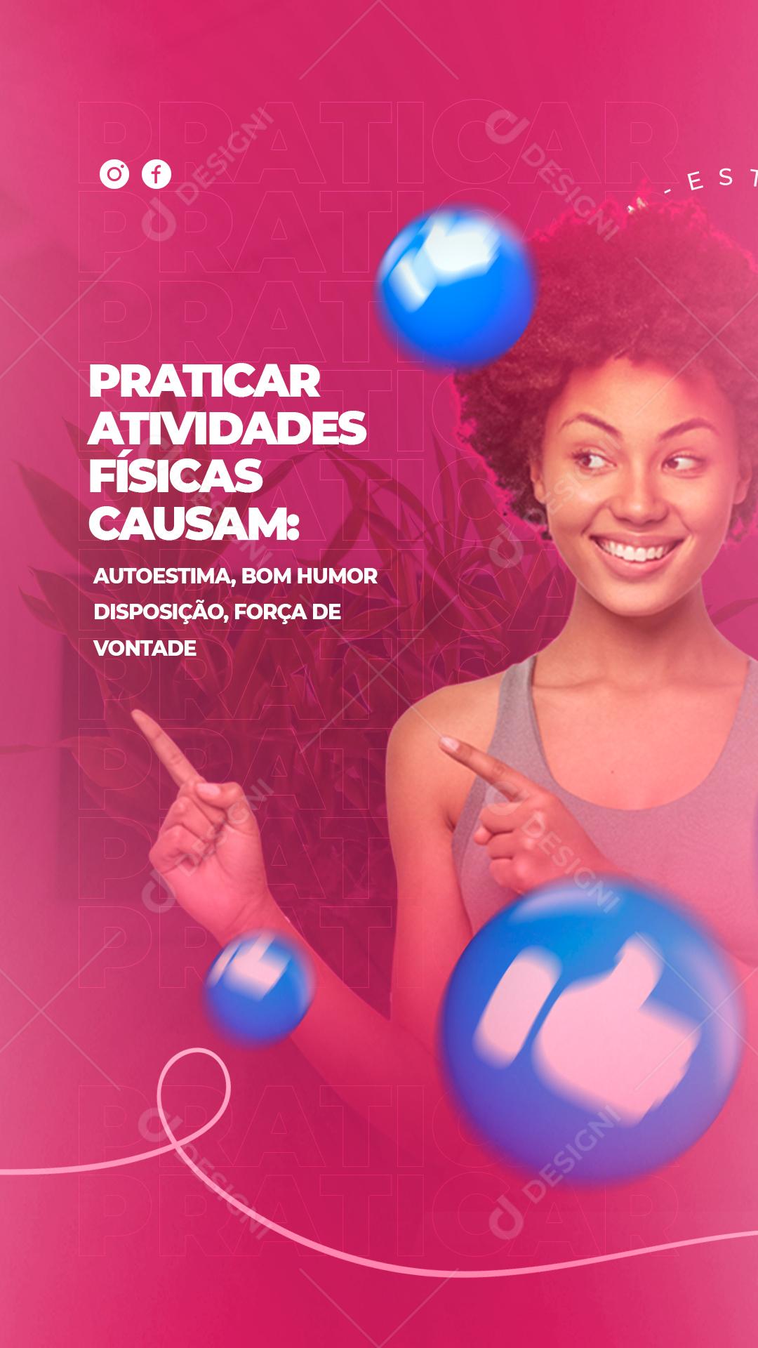 Story Praticar atividades físicas causam Autoestima Clínica Esportiva Social Media PSD Editável