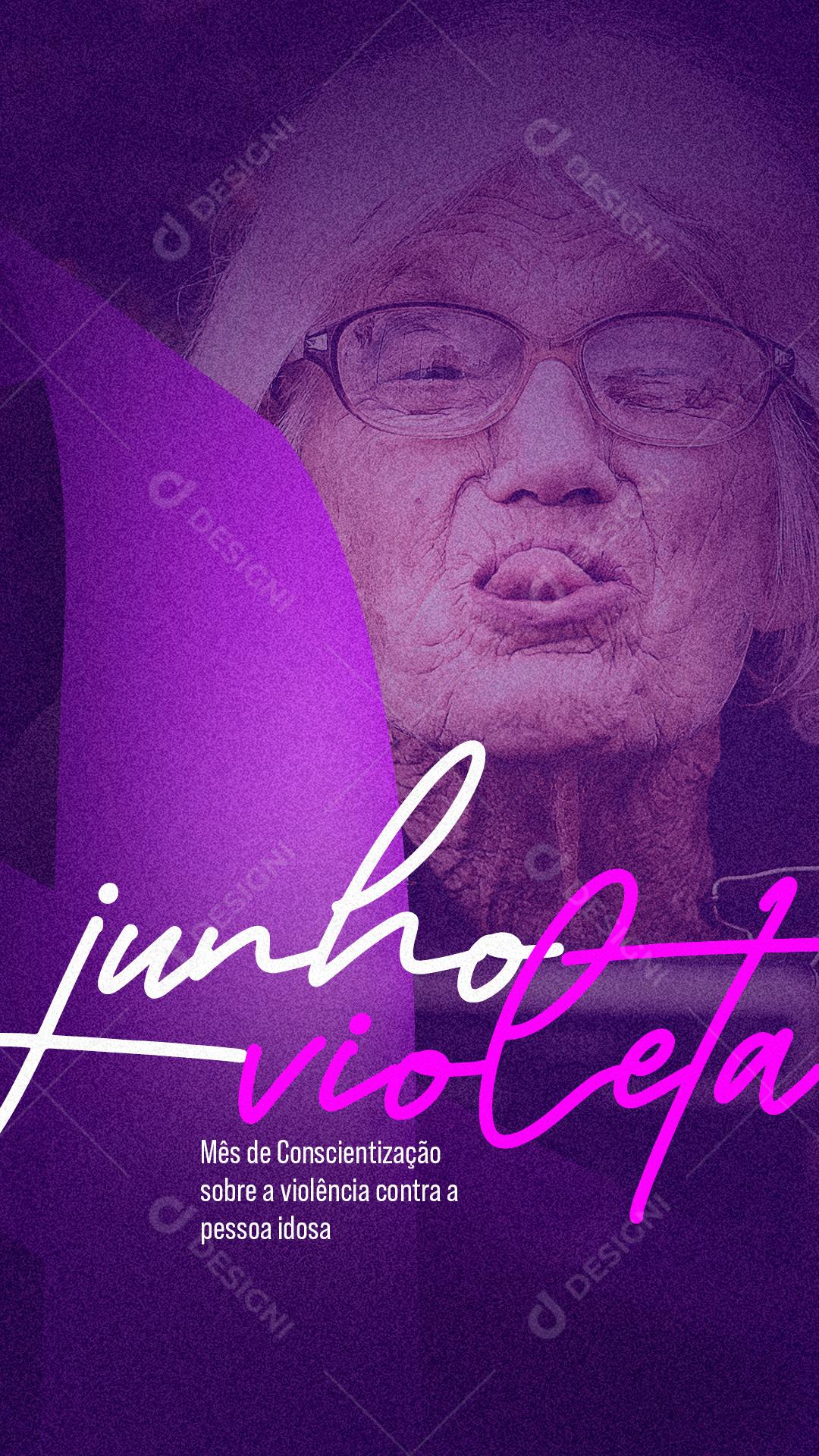 Story Junho Violeta Conscientização e Prevenção Contra Violência à Pessoa Idosa Social Media  PSD Editável
