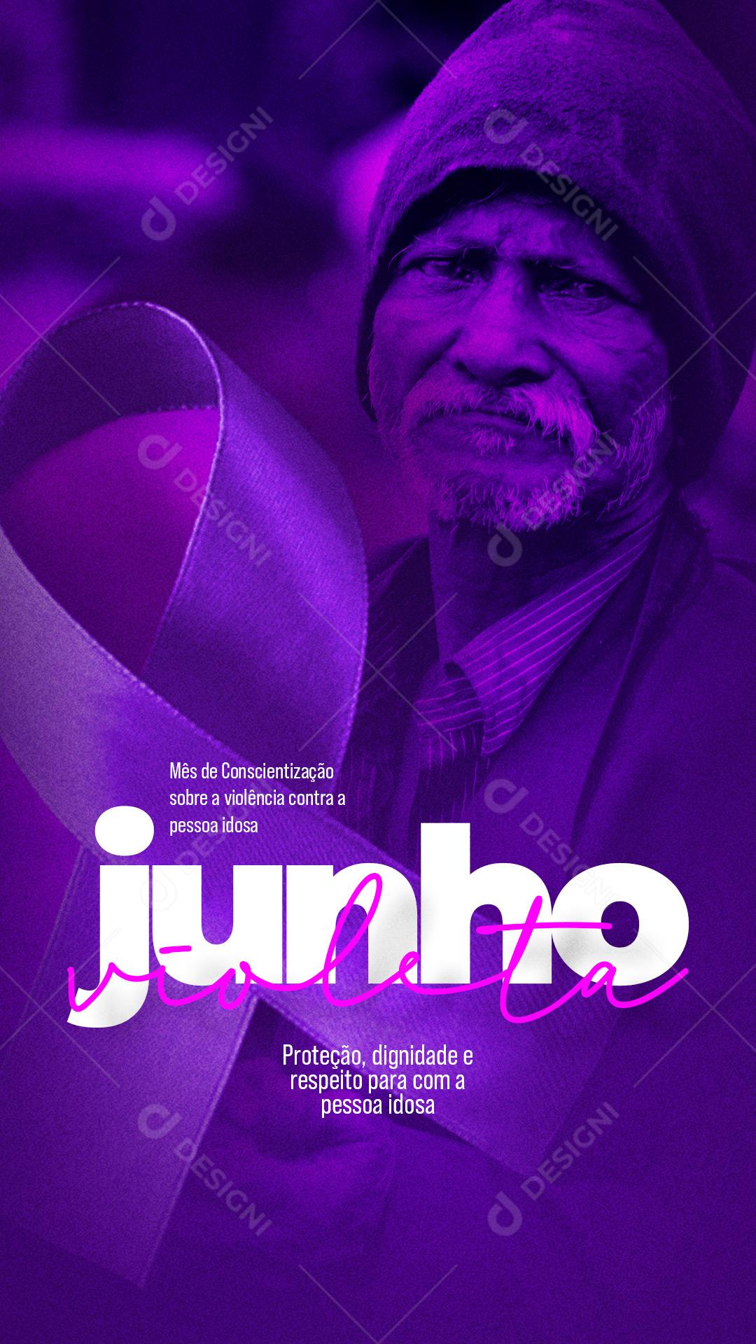 Story Junho Violeta Proteção Dignidade e Respeito para a Pessoa Idosa Social Media PSD Editável