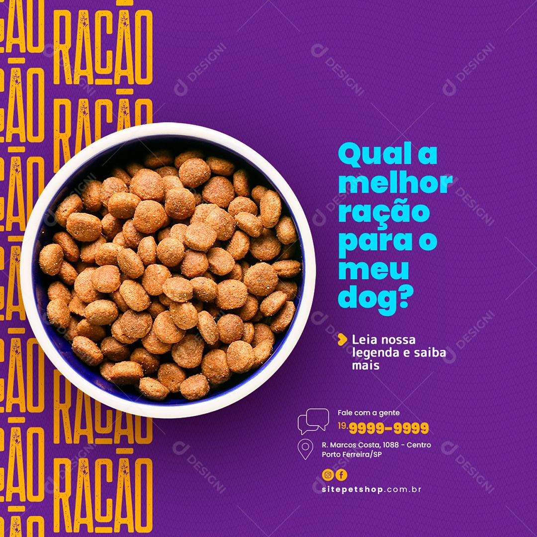 Social Media Qual é a melhor ração para meu Dog Petshop PSD Editável
