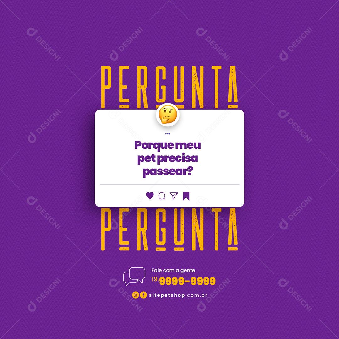 Social Media Porque meu pet precisa passear Petshop PSD Editável