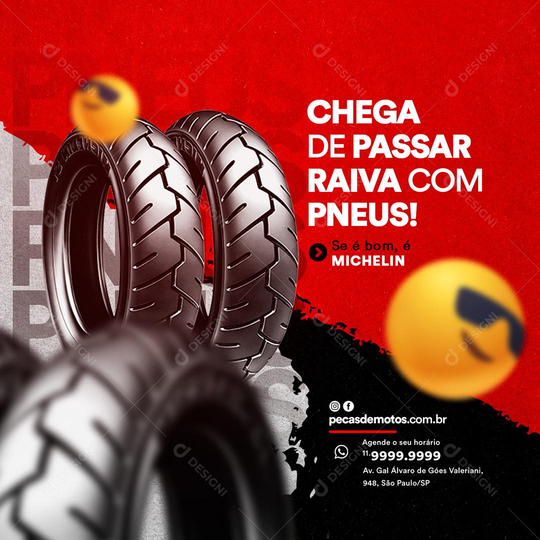 Social Media Chega de passar raiva com Pneus Moto Peças PSD Editável