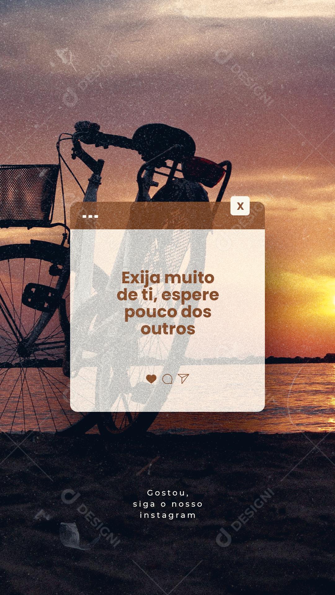 Story Exija muito de ti espere pouco dos outros Frase Motivacional Social Media PSD Editável