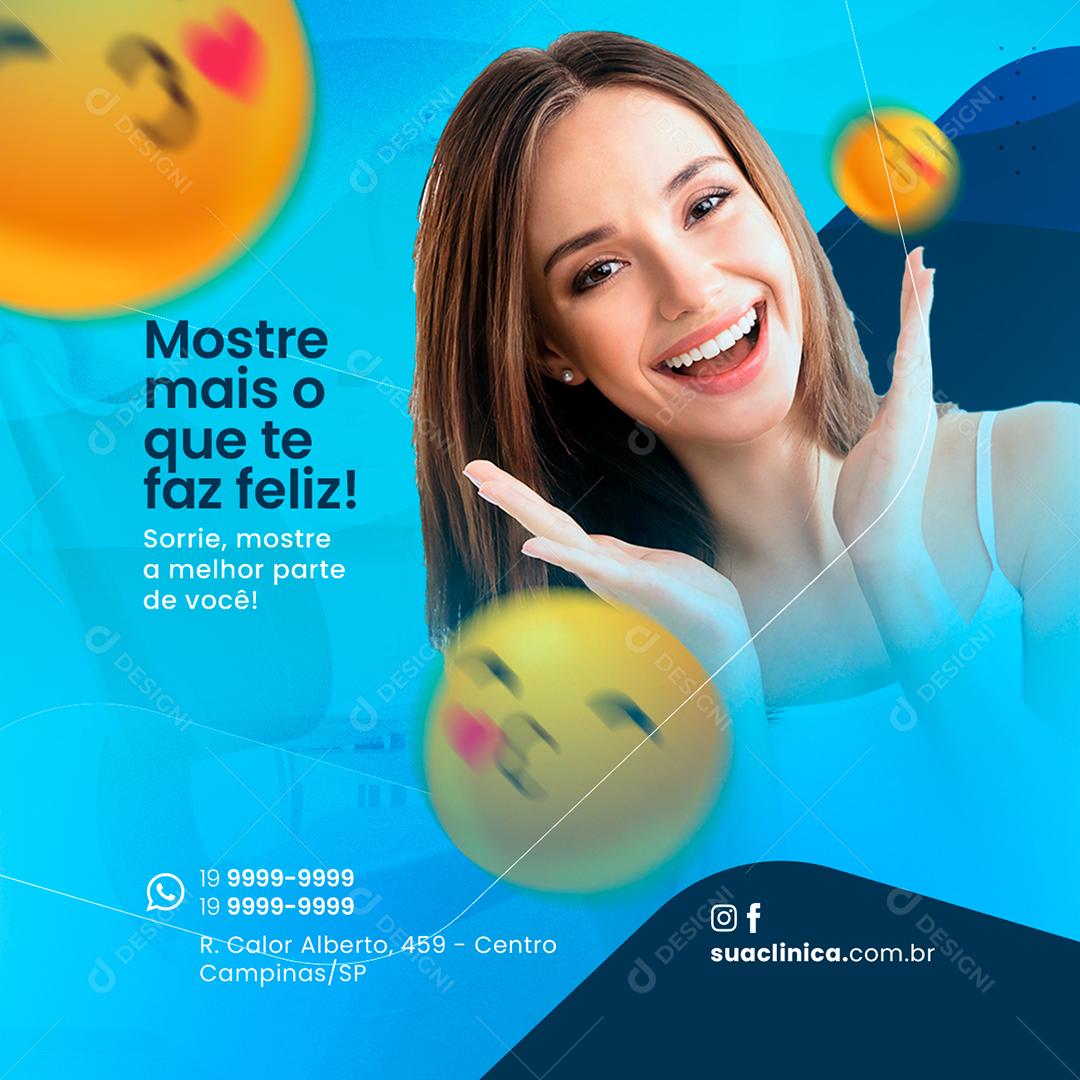 Dentista Mostre mais o que te faz feliz Social Media PSD Editável