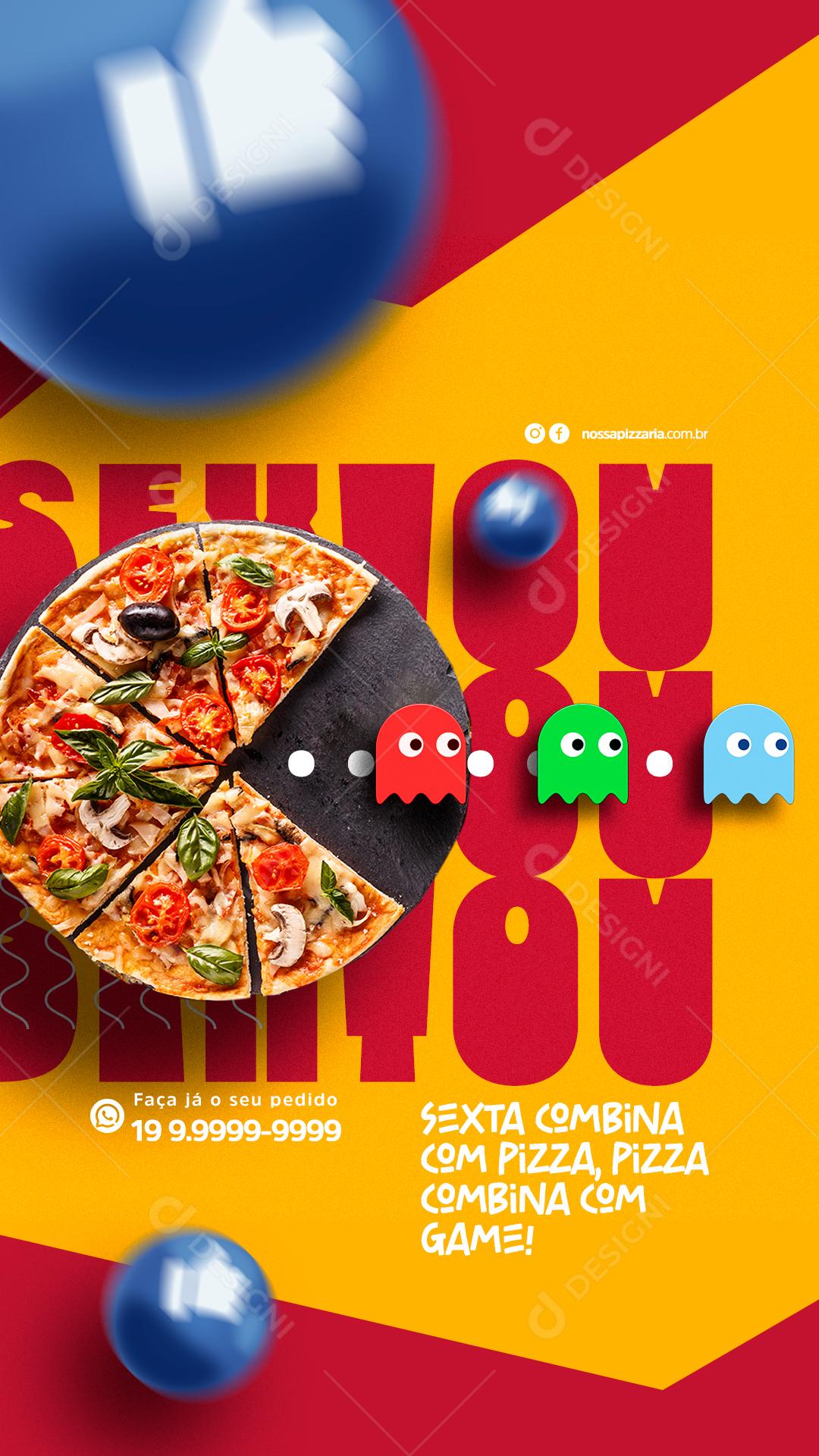 Story Sexta combina com Pizza e Pizza combina com Game Pizzaria Social Media PSD Editável