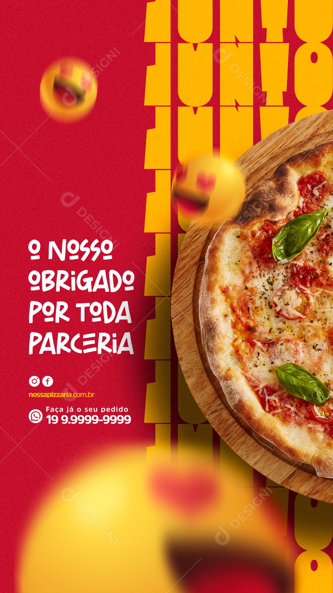 Story O nosso Obrigado por toda parceria Pizzaria Social Media PSD Editável