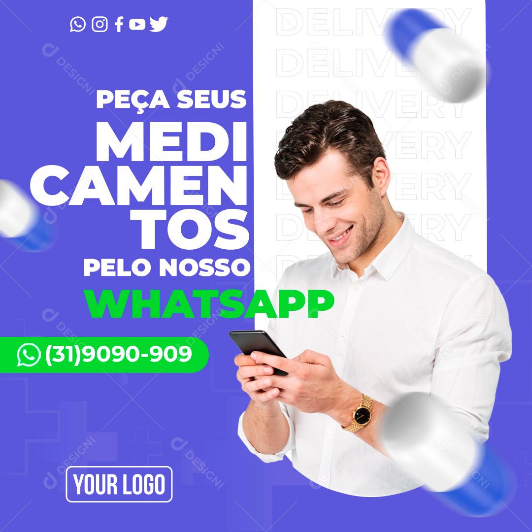 Peça Seus Medicamento Pelo Nosso WhatsApp Social Media PSD Editável