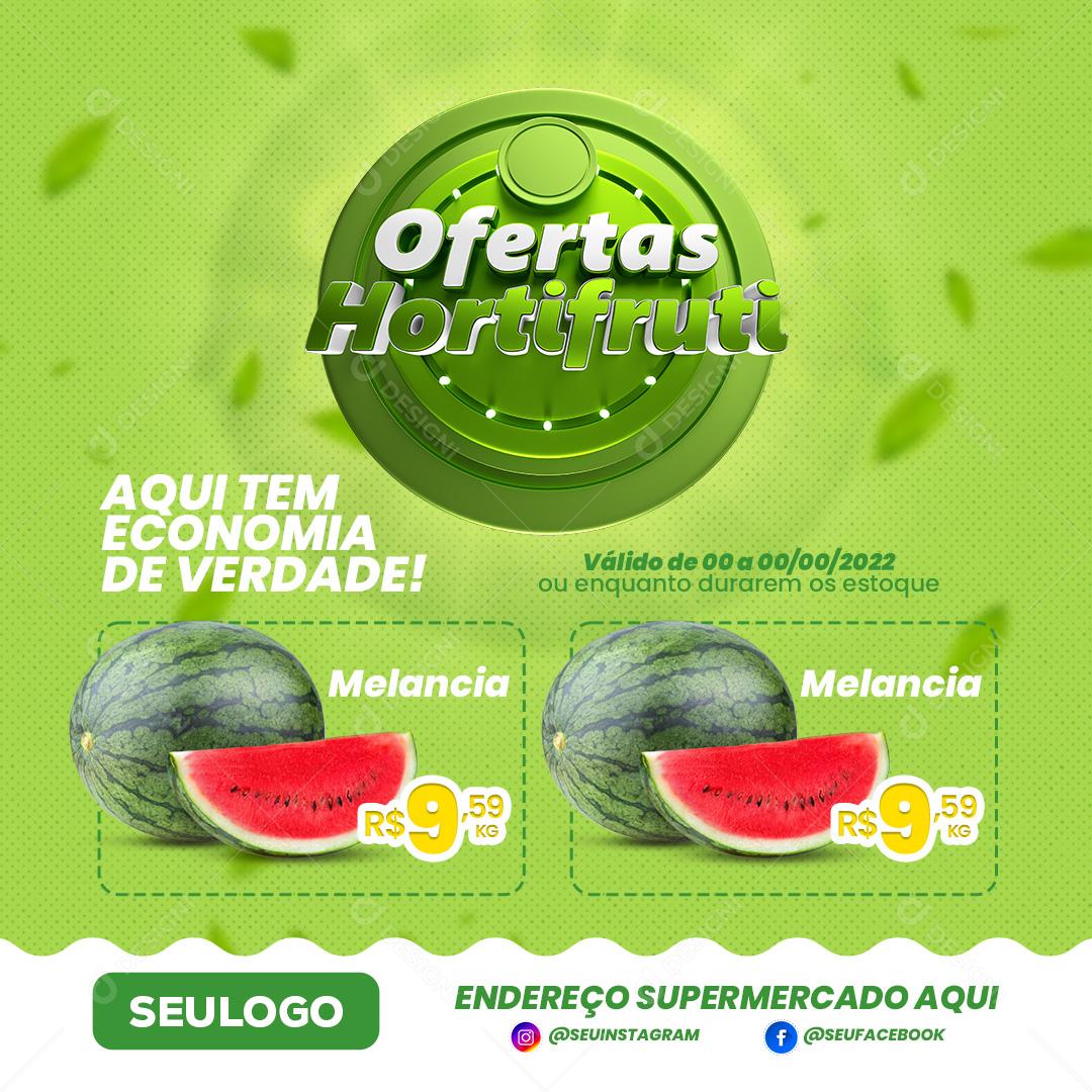 Ofertas Hortifruti Aqui Tem Economia Social Media PSD Editável