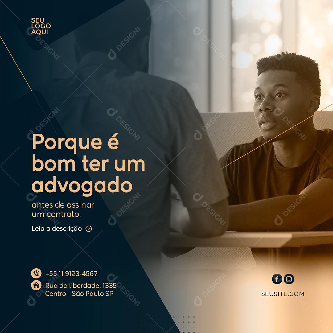 Advocacia Porque é bom ter um Advogado Social Media PSD Editável