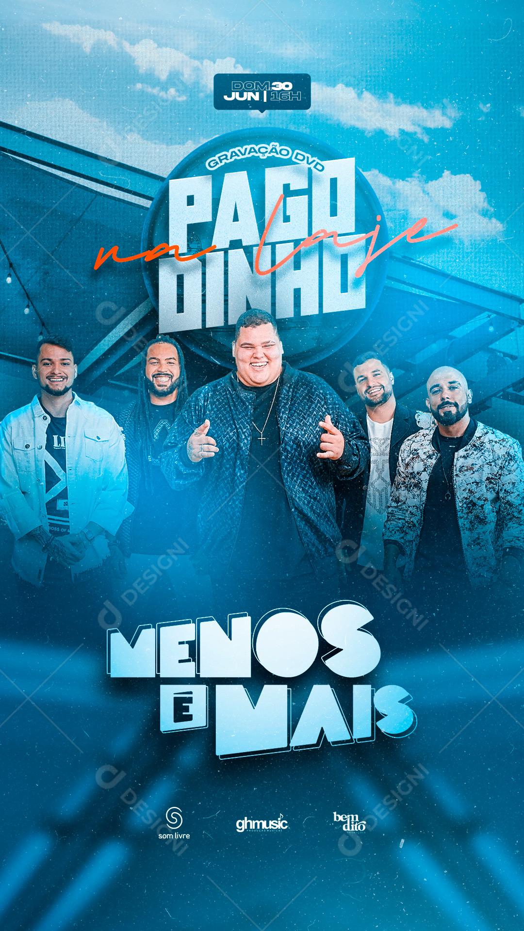 Story Pagodinho na Laje Menos é Mais Flyer Social Media PSD Editável