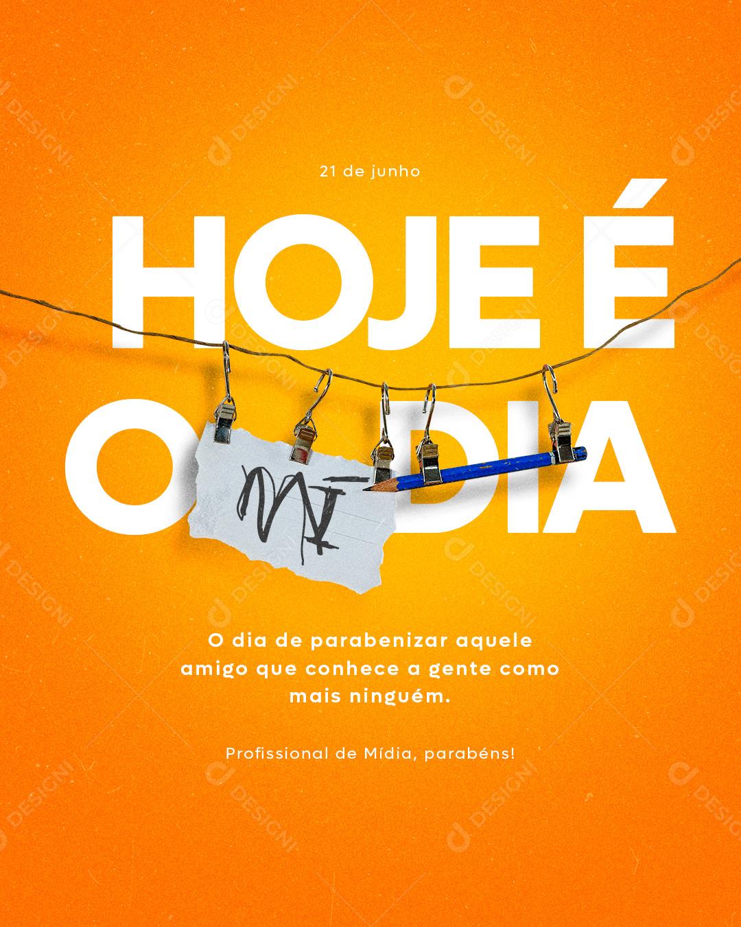 Social Media Hoje é o Dia Dia do Profissional de Mídia 21 de Junho PSD Editável