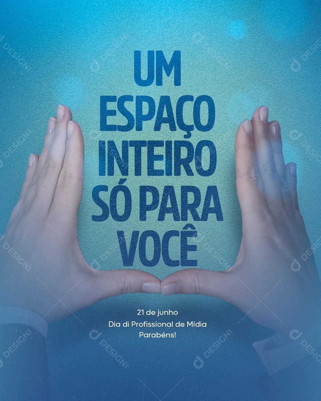 Dia do Profissional de Mídia Um Espaço inteiro só para você Social Media PSD Editável