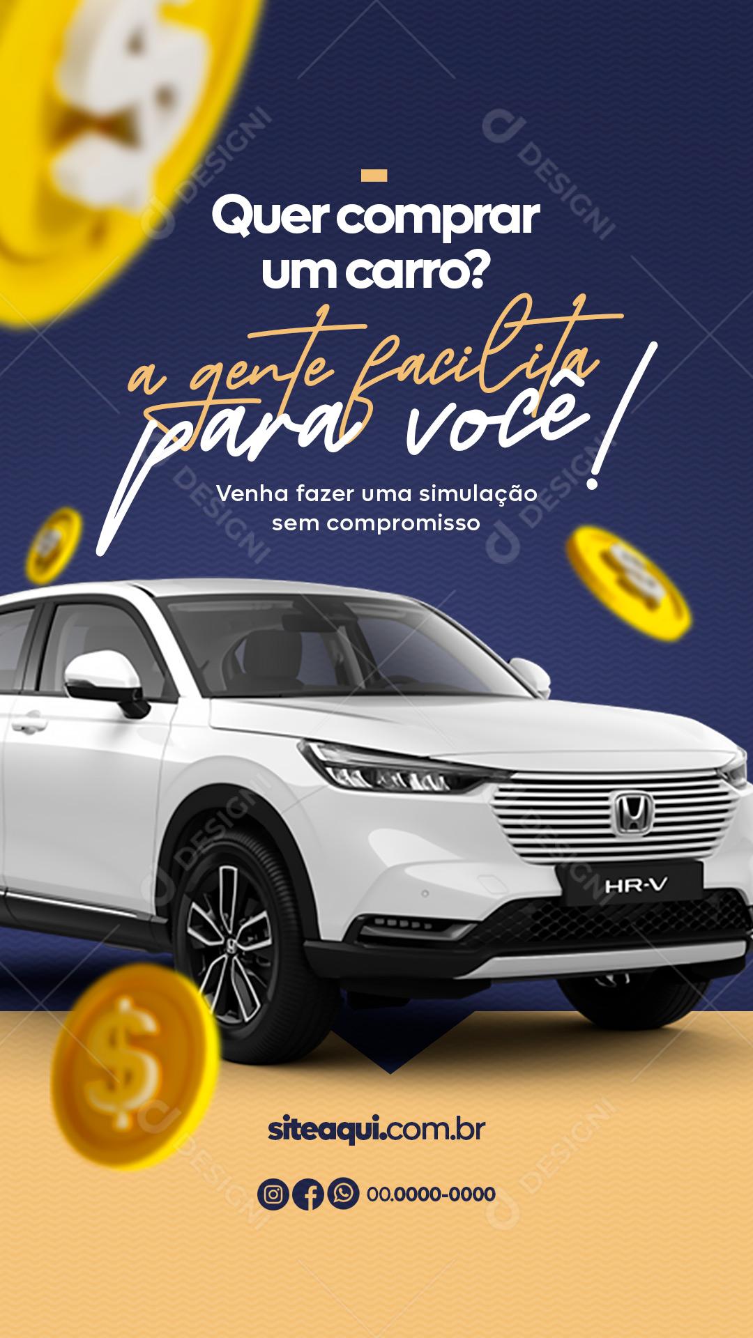 Story Quer Compra Um Carro Concessionária Financiadora Social Media PSD Editável
