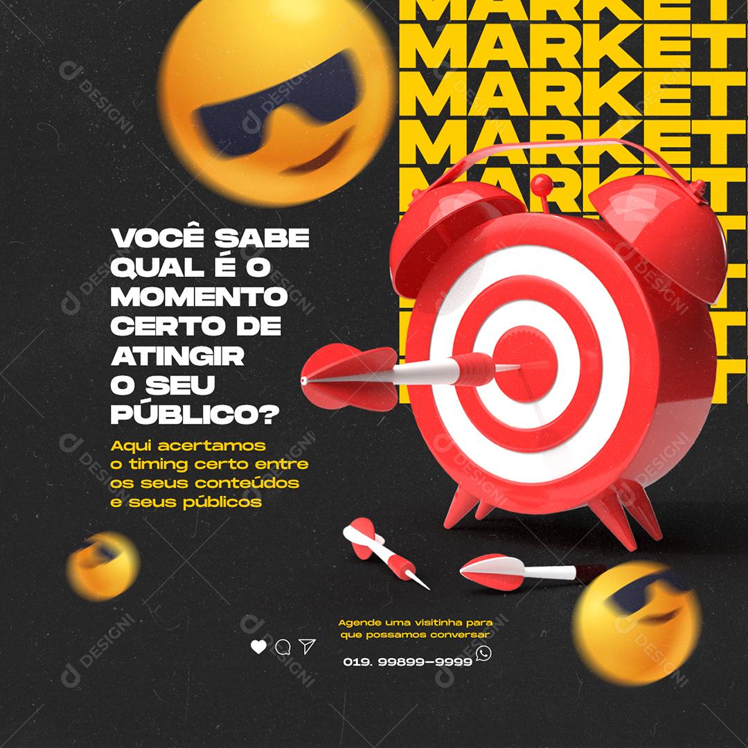 Social Media Você sabe qual é o momento certo de atingir o seu Público Marketing Digital PSD Editável
