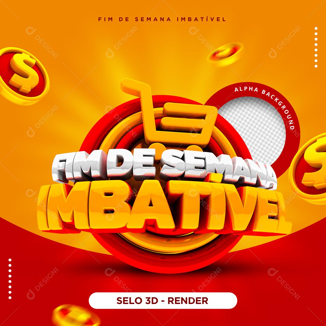 Selo 3D Para Composição Fim De Semana Imbatível PSD