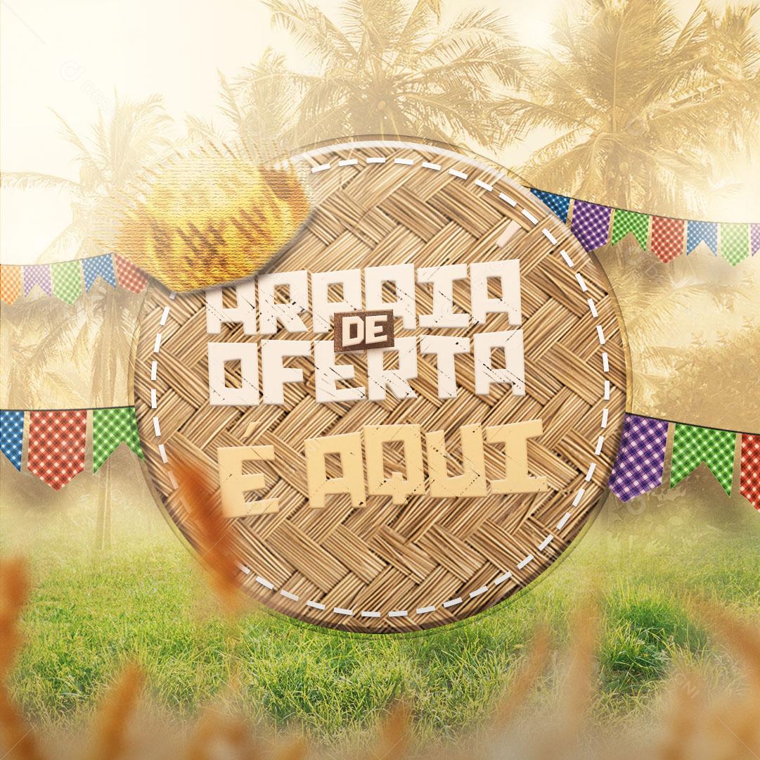 Ofertas de São João é Aqui Social Media PSD Editável