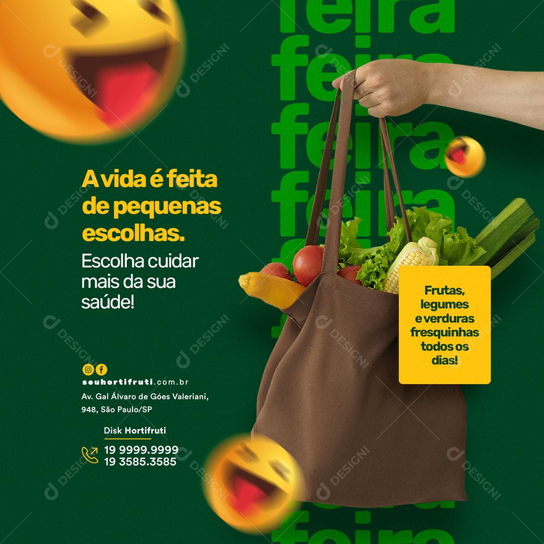 Social Media A Vida é feita de Pequenas escolhas Hortifrúti PSD Editável