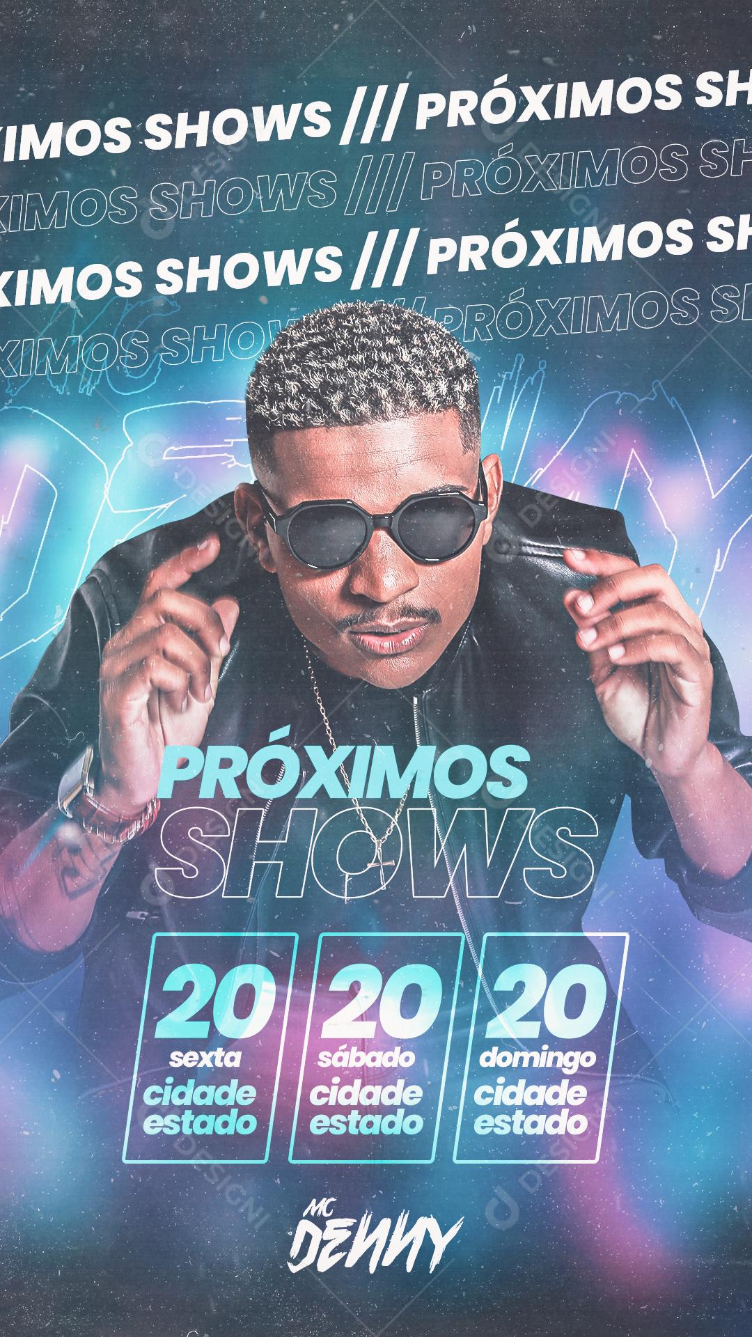 Flyer Próximos Shows MC Denny Social Media PSD Editável