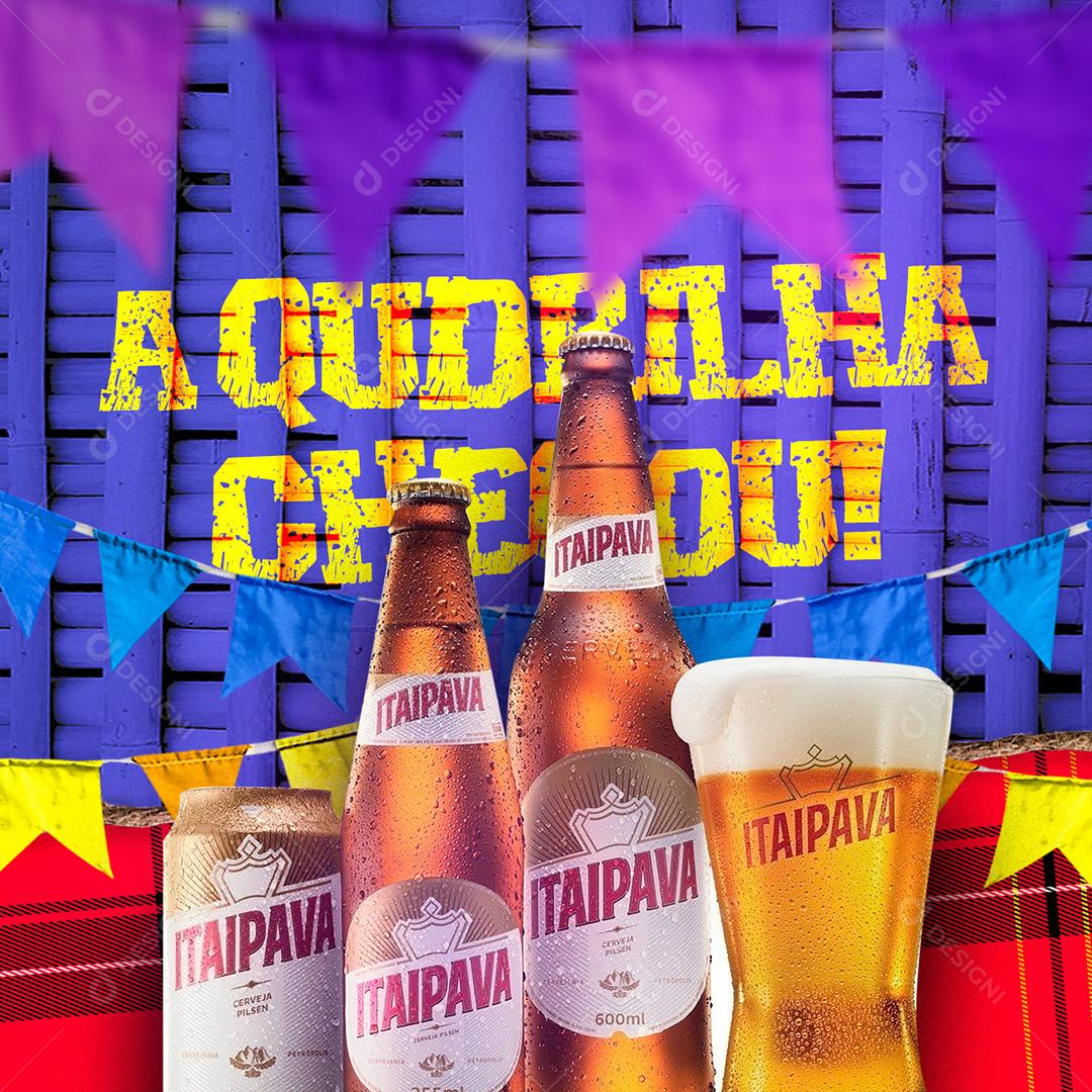 Social Media A Quadrilha Chegou Itaipava Bebidas Bares Distribuidoras PSD Editável