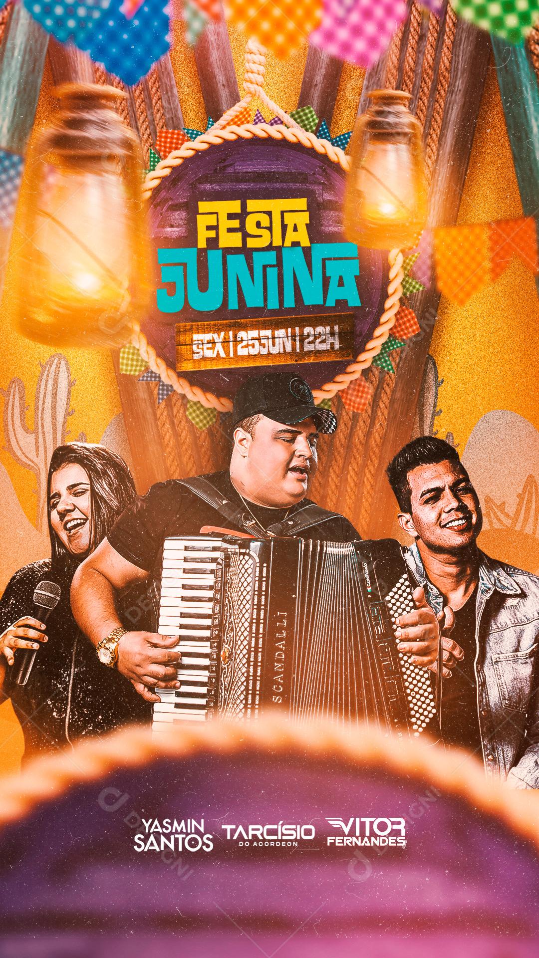 Story Festa Junina Yasmin Santos Tarcísio do Acordeon e Vitor Fernandes Flyer Social Media PSD Editável