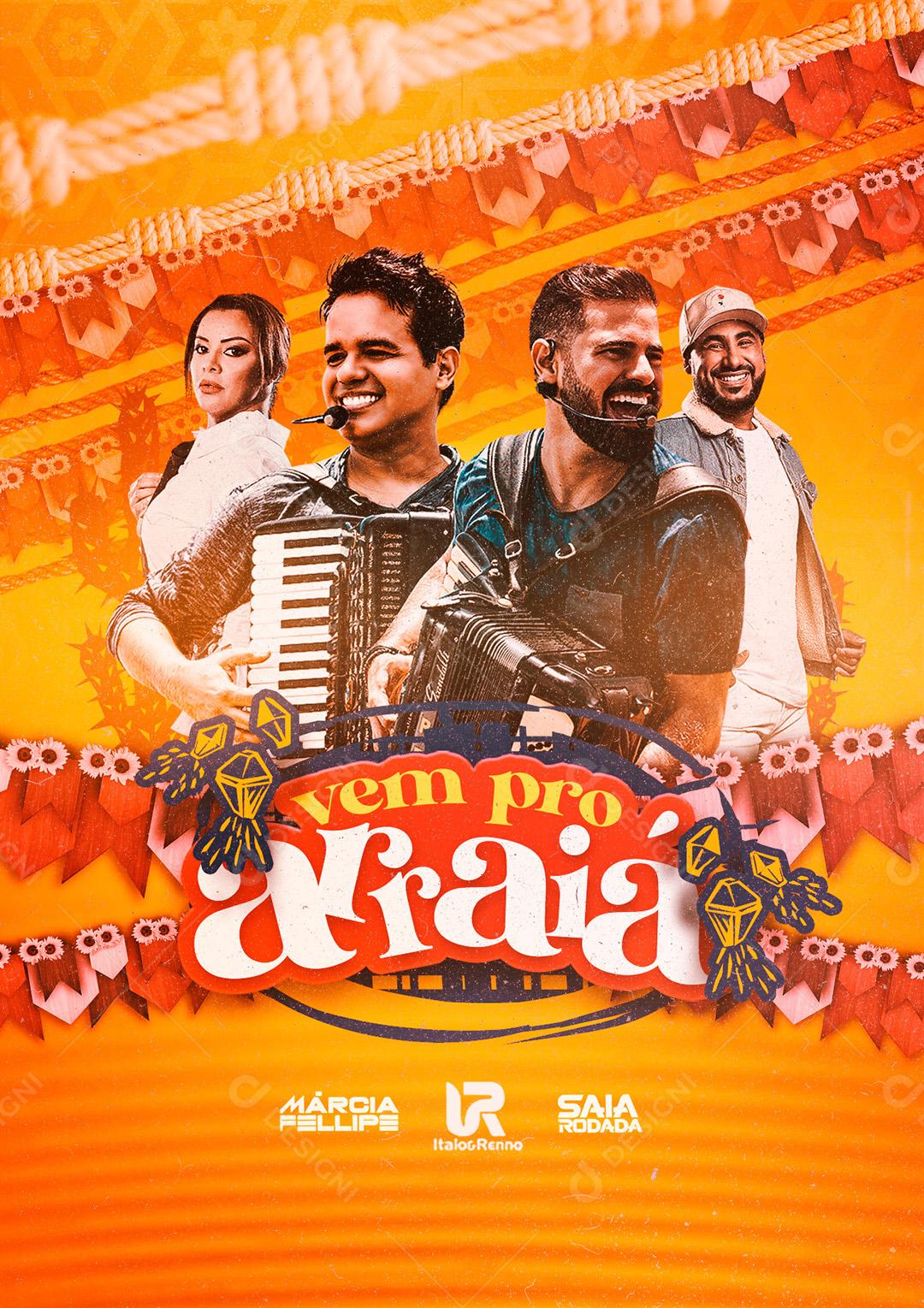 Social Media Vem pro Arraiá Márcia Fellipe Italo Renno e Saia Rodada Flyer PSD Editável