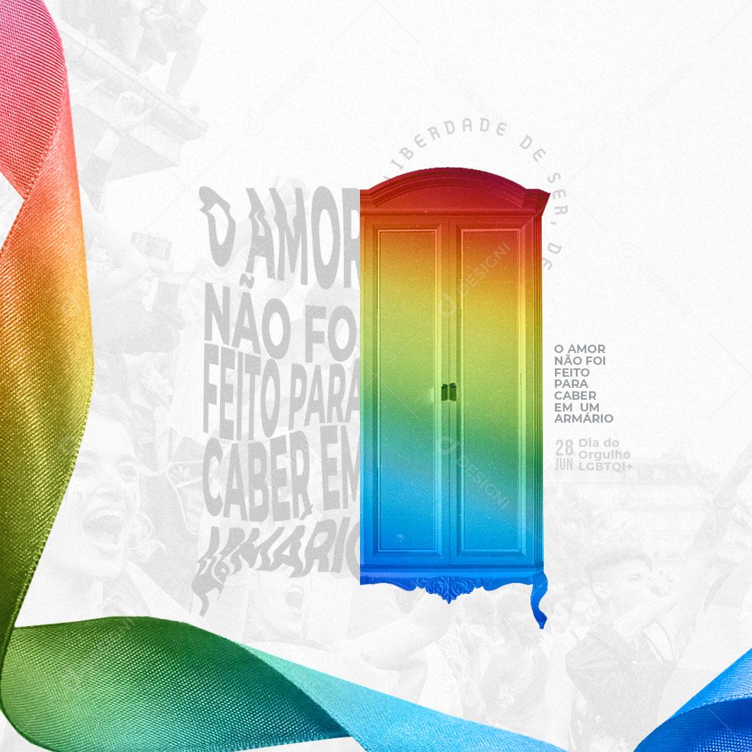 Dia do Orgulho LGBT O Amor não Foi Feito Para Caber em Armário Social Media PSD Editável