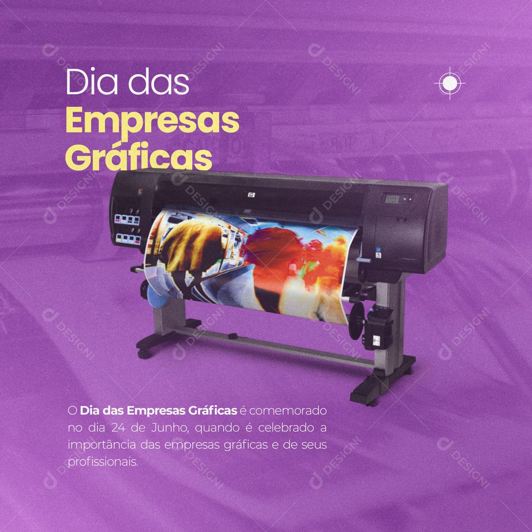Post Dia das Empresas Gráficas 24 de Junho Social Media  PSD Editável