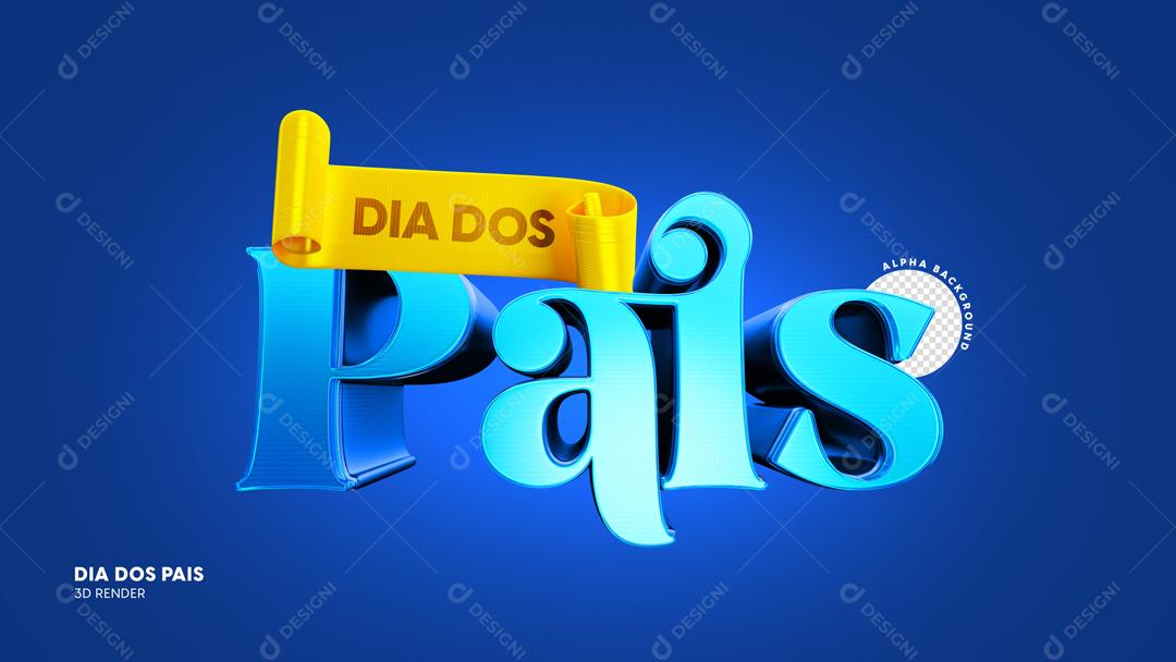 Texto 3D Para Composição Dia Dos Pais PSD