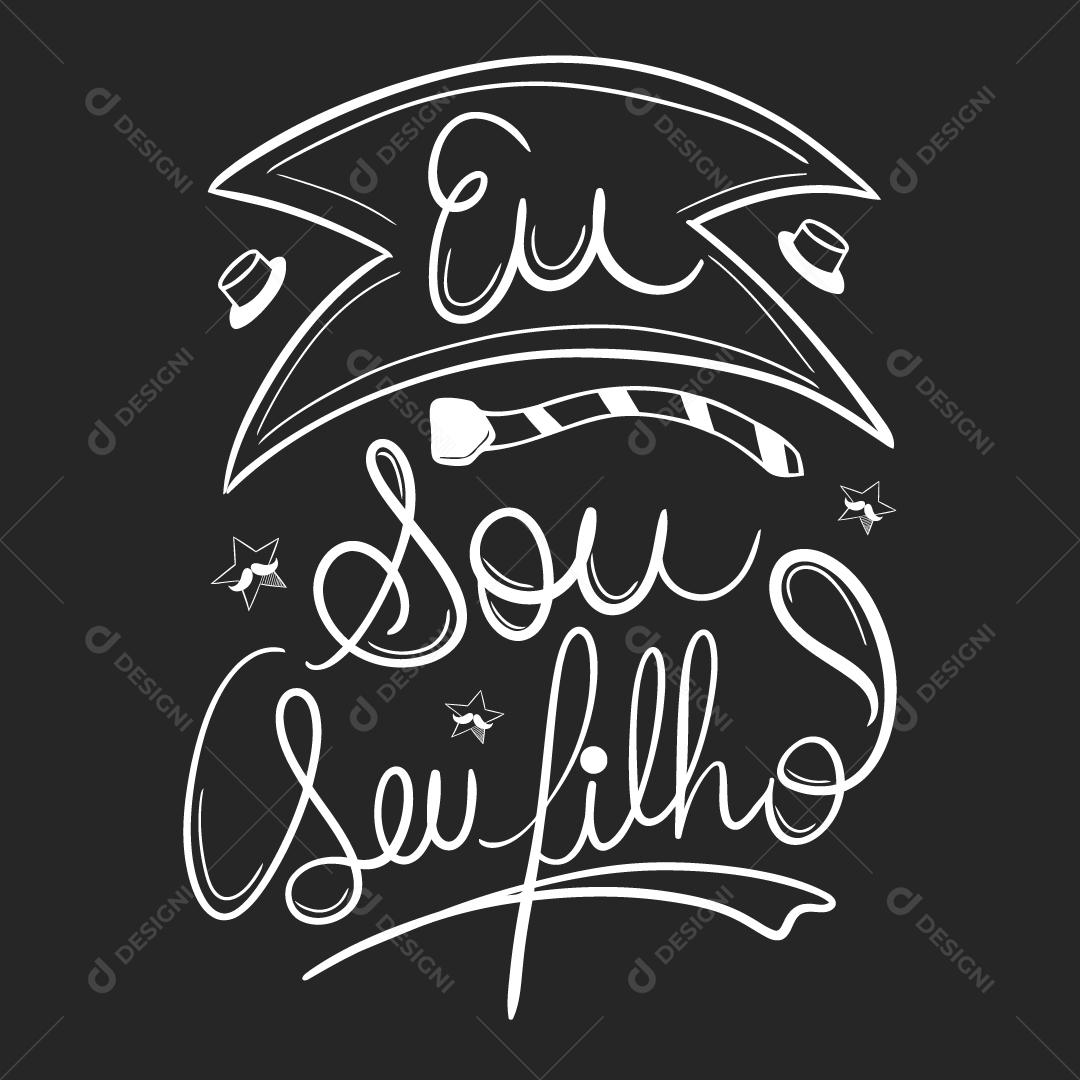 Letras manuscritas eu sou seu filho para o dia dos pais Vetor EPS