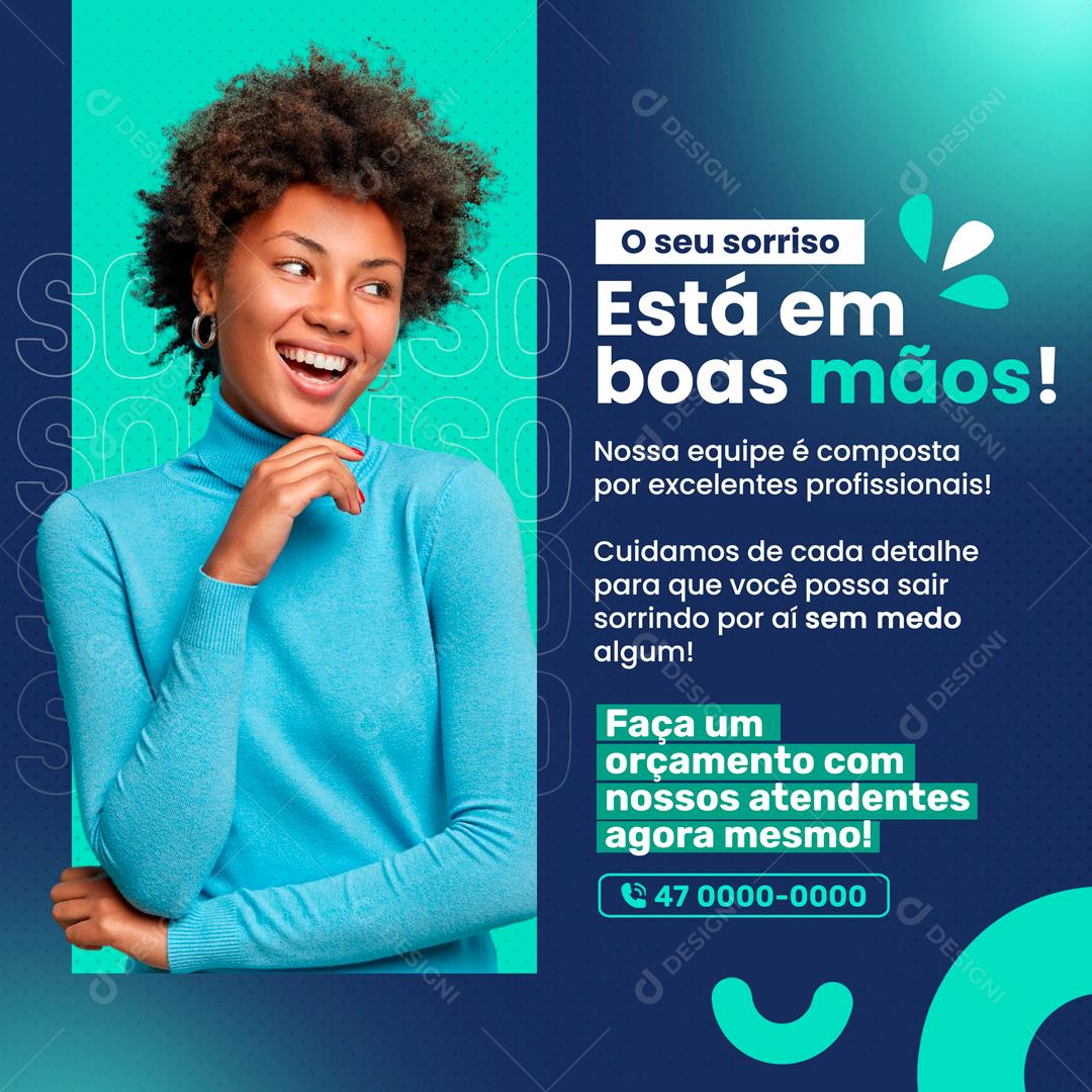 O Seu Sorriso Está Nas Suas Mãos Marque Já A Sua Consulta Social Media PSD Editável