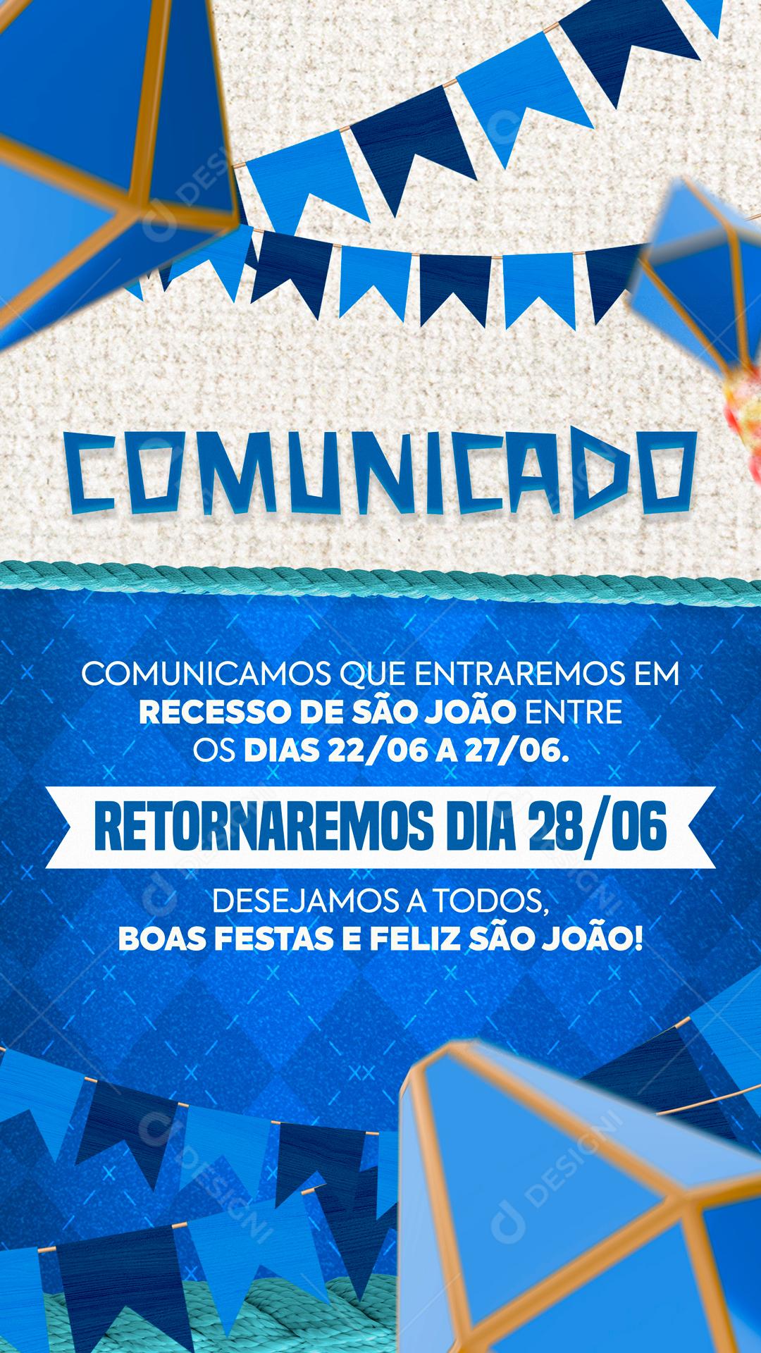 Comunicado Que Entraremos Em Recesso De São João Social Media PSD Editável