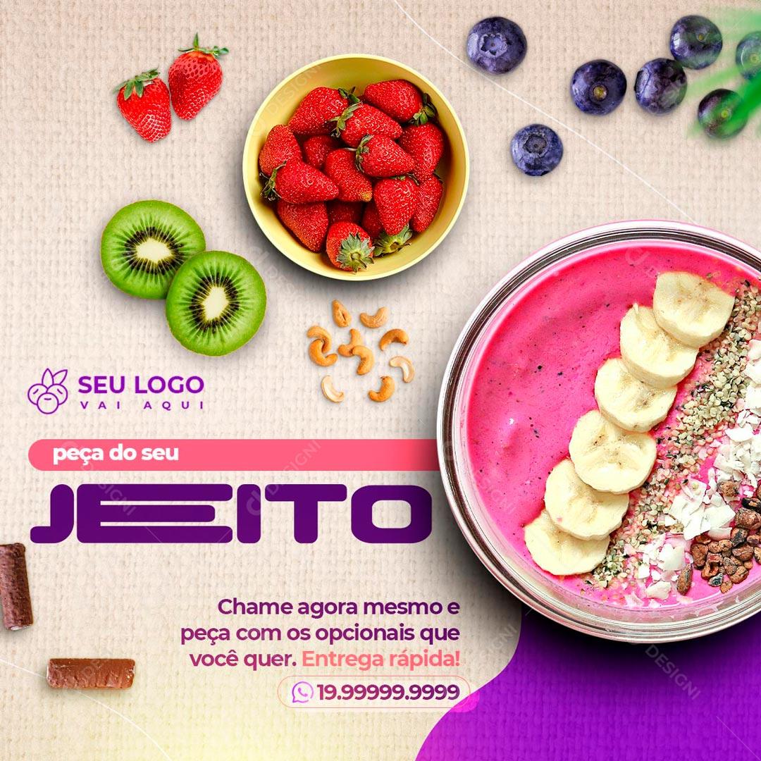 Peça O Açaí Do Seu Jeito Agora Social Media PSD Editável