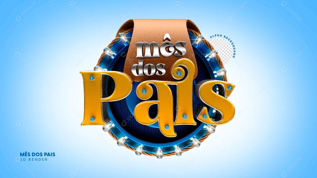 Selo 3D Para Composições Mês Dos Pais PSD