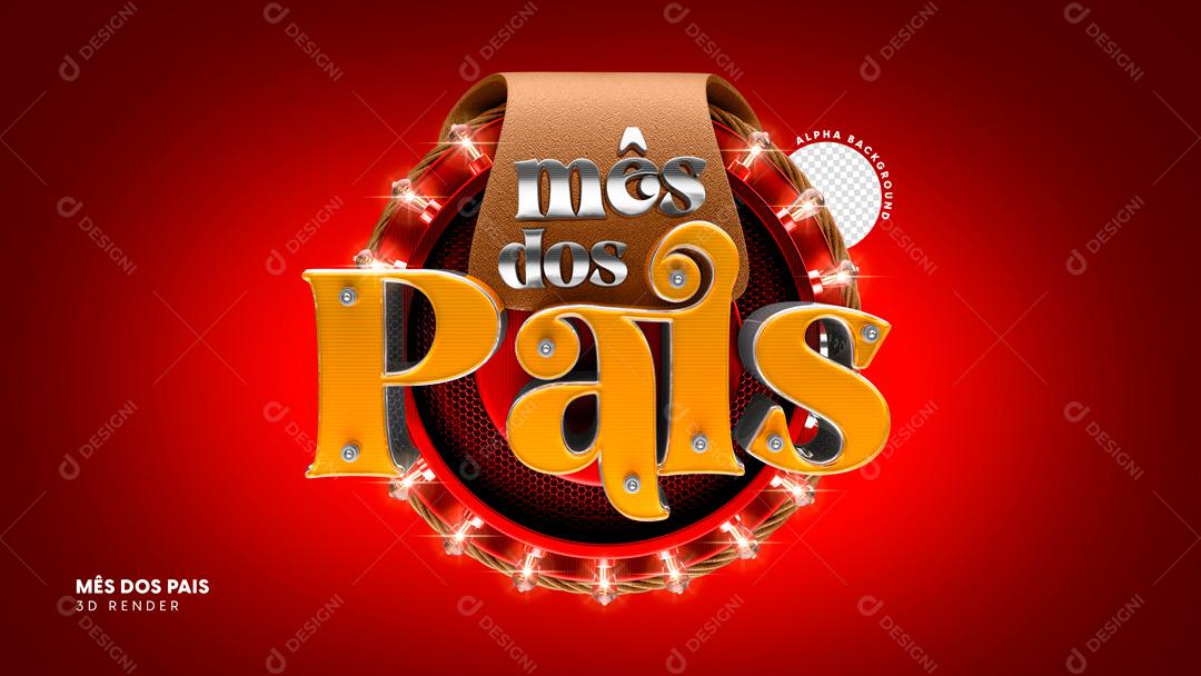 Selo 3D Para Composições Mês Dos Pais PSD