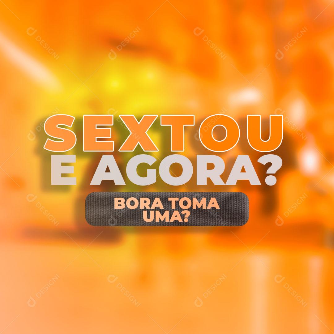 Social Media Bebidas Cerveja Sextou e Agora? PSD Editável