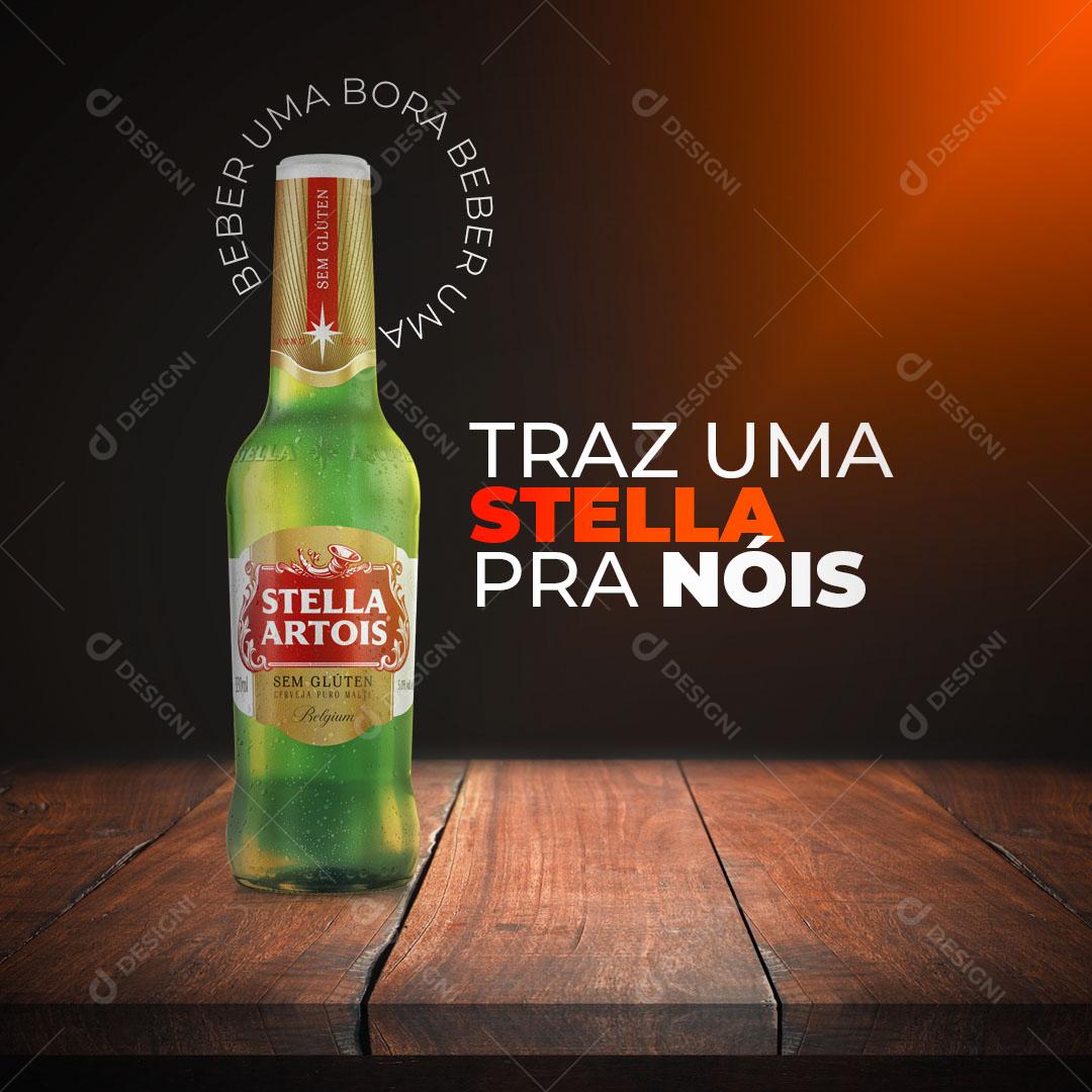 Post Bebidas Cerveja Traz uma Stella Artois Social Media PSD Editável