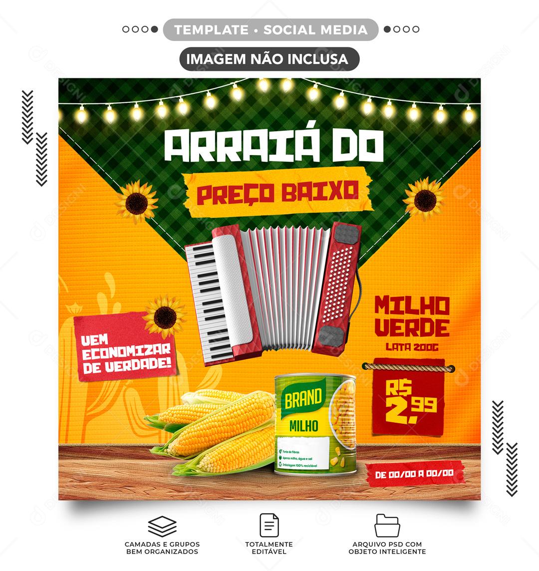 Arraia Do Preço Baixo Venha Conhecer Nossos Produtos Social Media PSD Editável