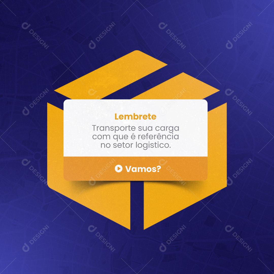 Post Transportadora Lembrete Social Media PSD Editável