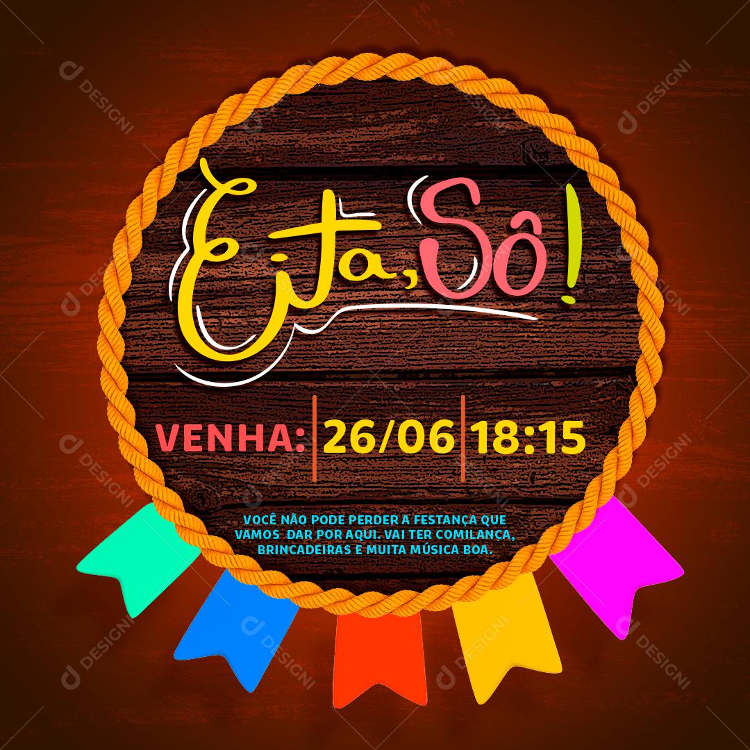 Social Media Eita Sô São João PSD Editável