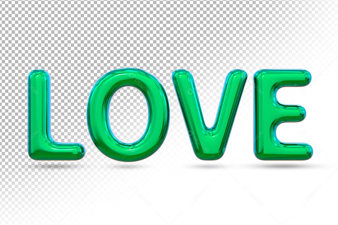 Texto 3D Para Composição Love Verde PSD