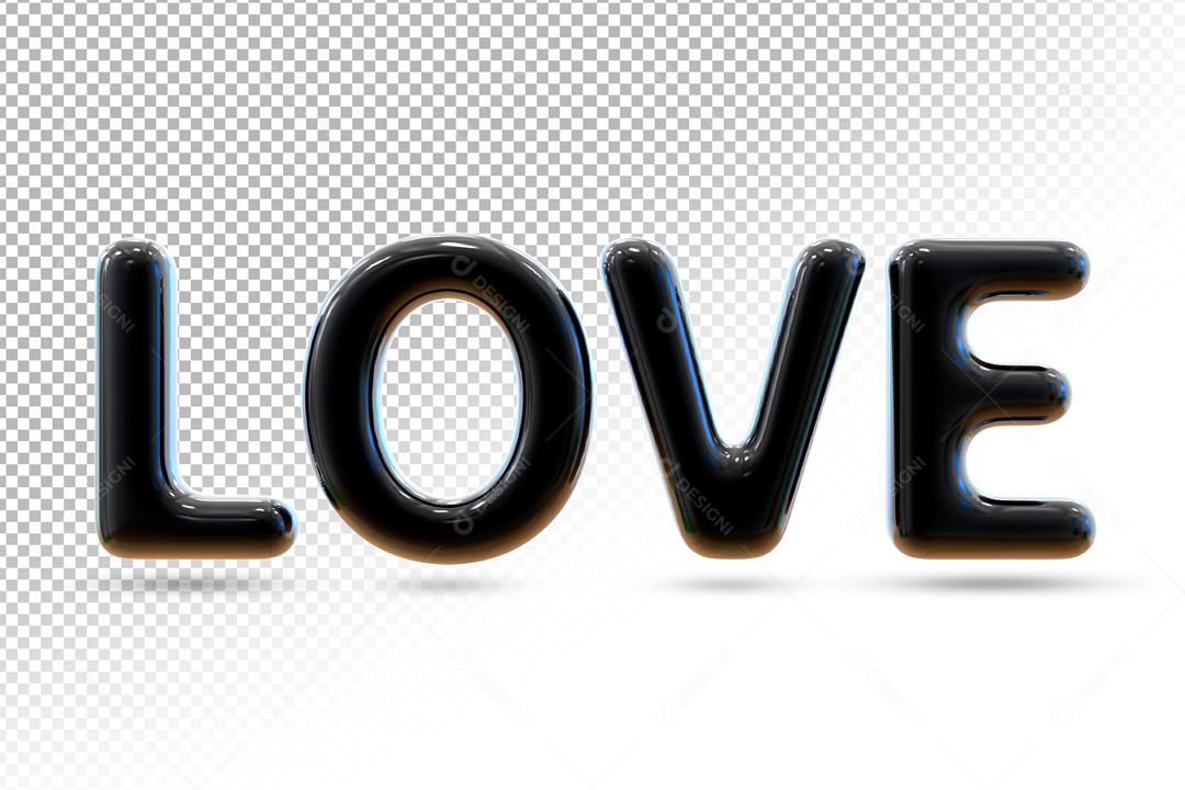 Texto 3D Para Composição Love Preto PSD