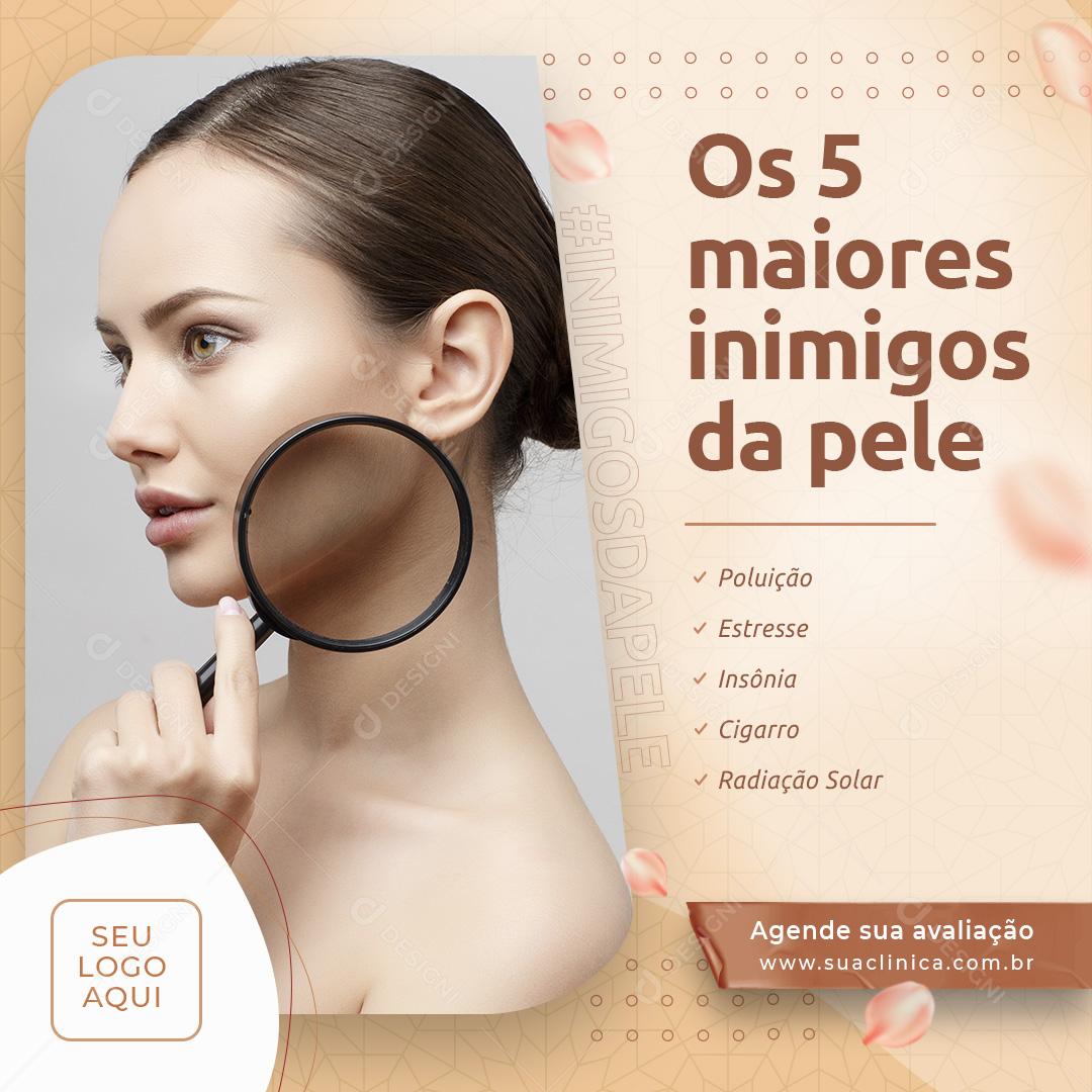 Social Media Os 5 Maiores Inimigos da Pele Estética PSD Editável