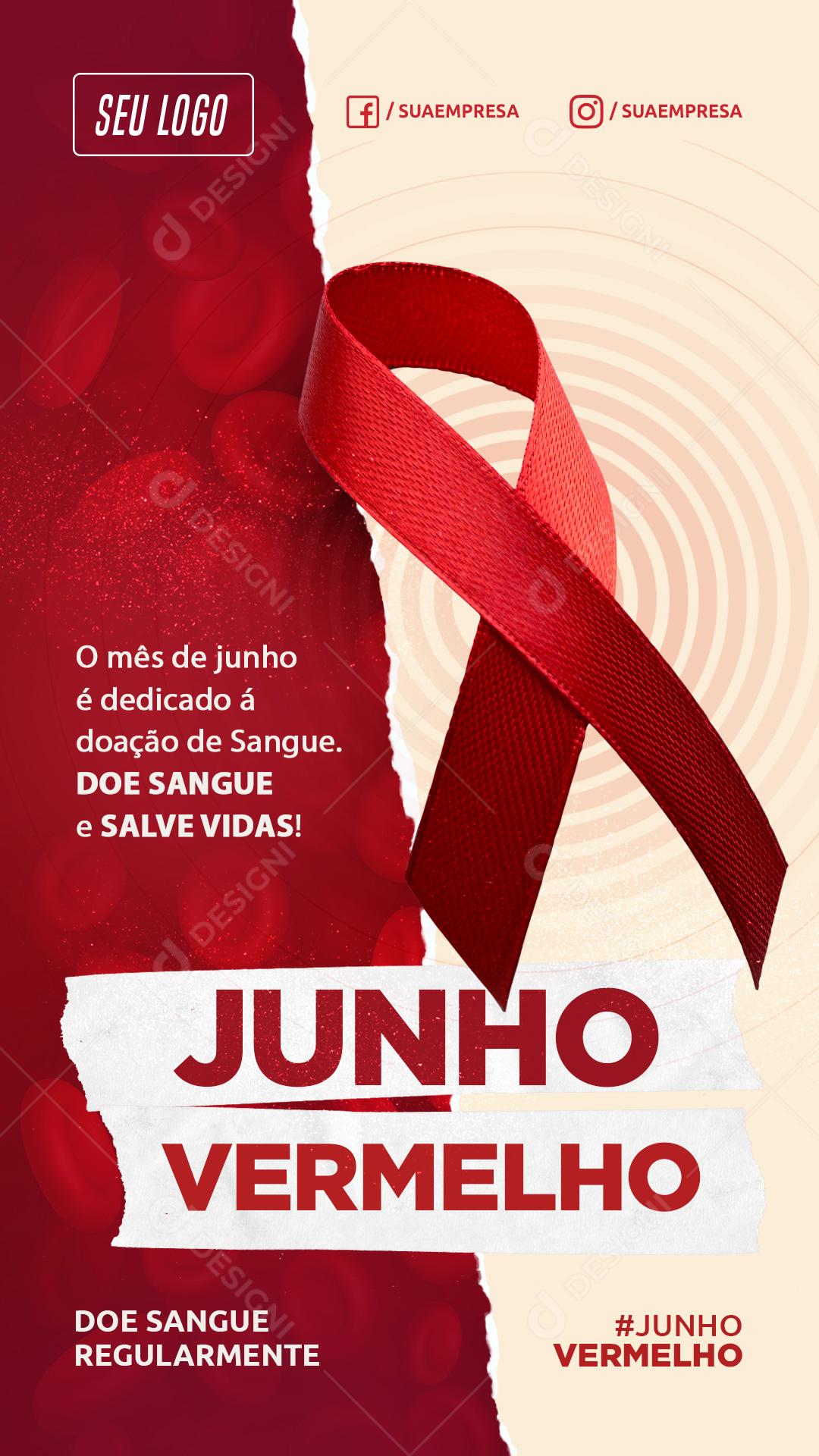Story Doe Sangue Regulamente Junho Vermelho Social Media PSD Editável