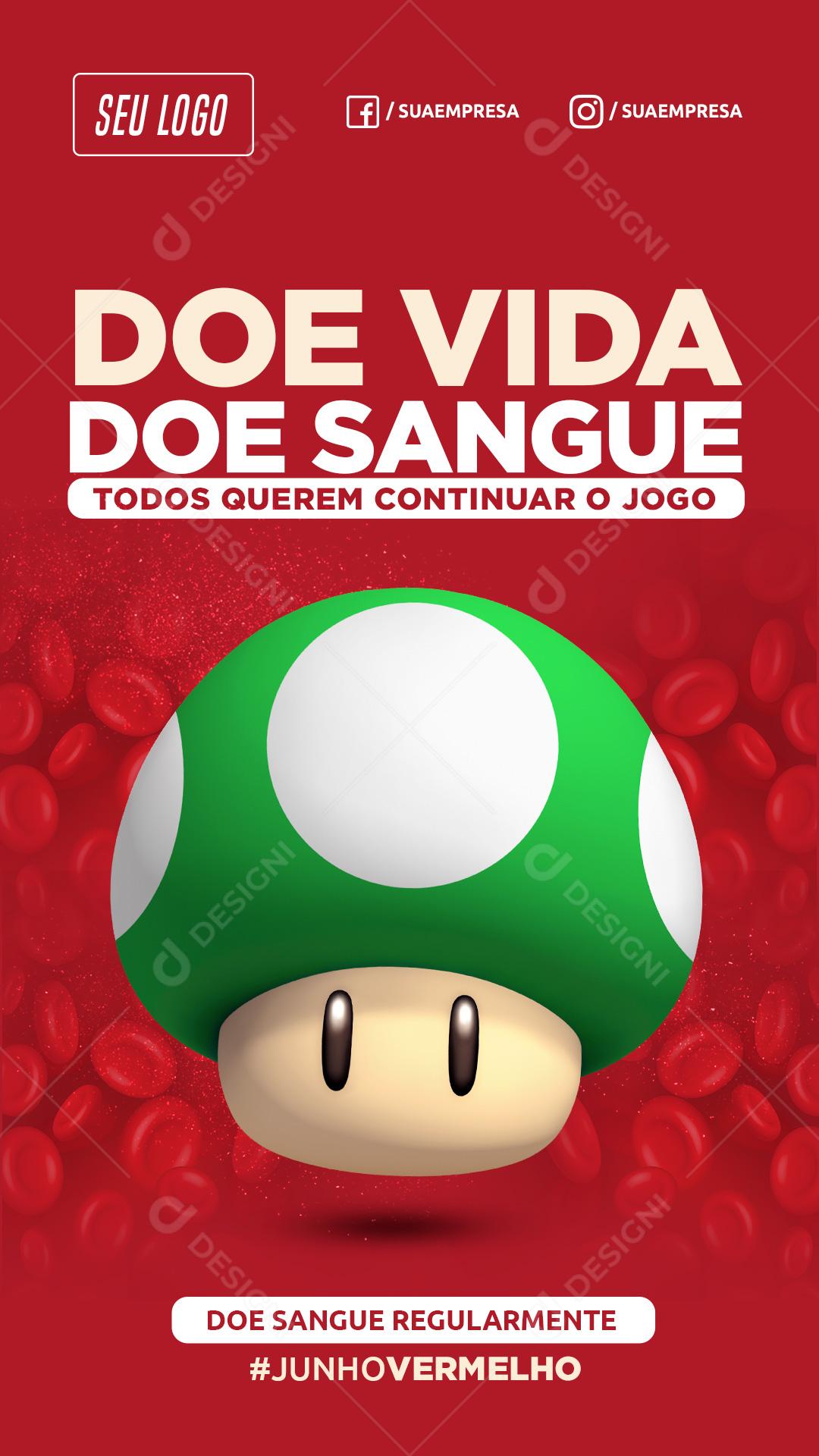 Story Doe Vida Doe Sangue Junho Vermelho Social Media PSD Editável