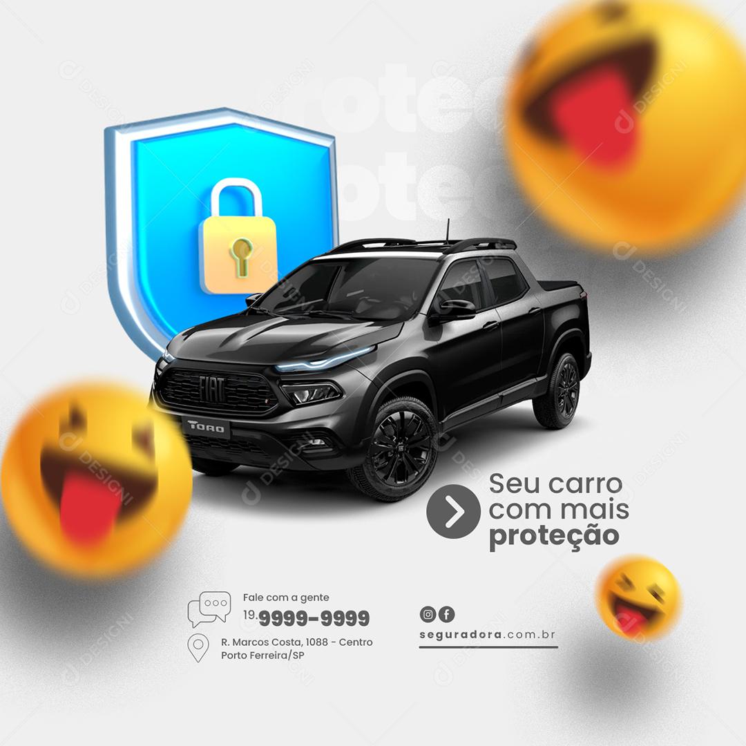 Social Media Seu carro com mais Proteção Seguradora PSD Editável
