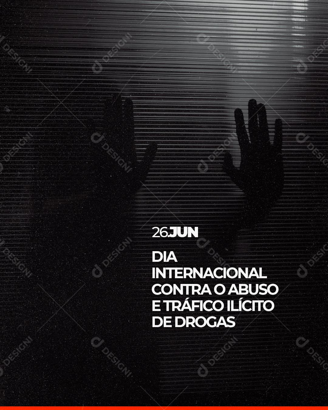 Social Media Dia Internacional contra o Abuso  e Tráfico Ilícito de Drogas PSD Editável