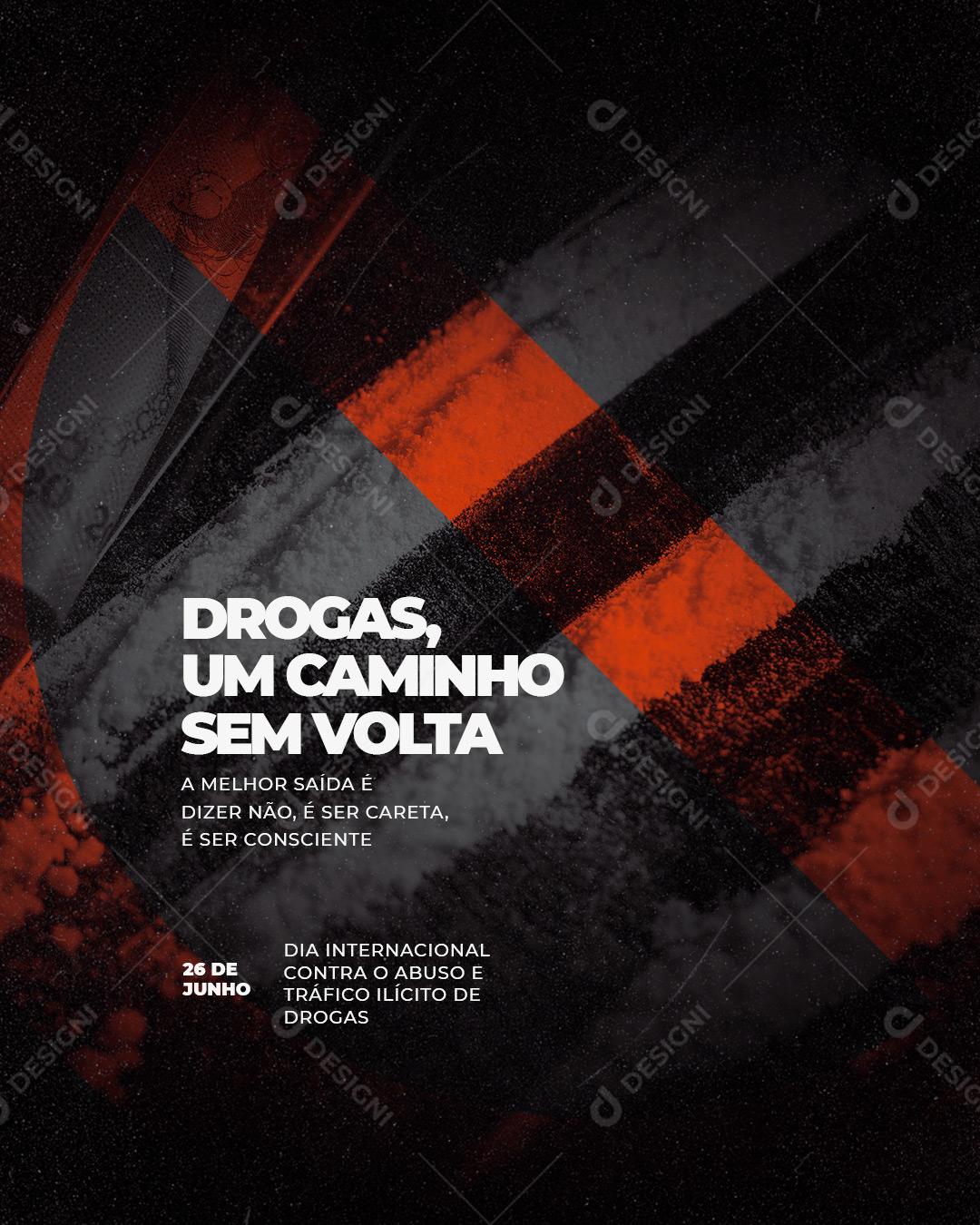 Social Media Drogas um Caminho sem volta Dia Internacional contra o Abuso de Drogas PSD Editável